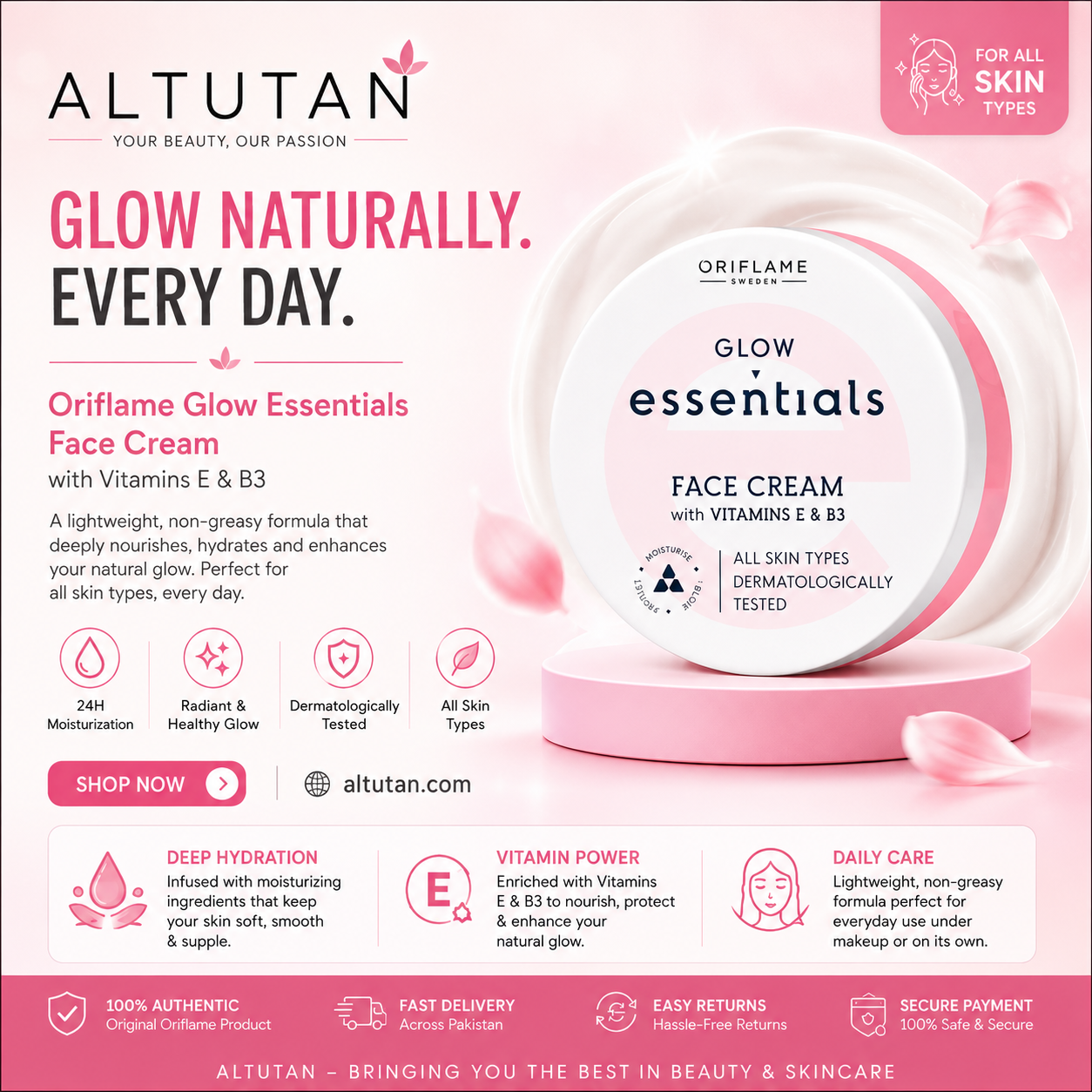 d4534812-76f3-4d32-81a4-04287de8cb11 Oriflame Glow Essentials Face Cream with Vitamins E & B3 – Daily Moisturizing & Glowing Skin Cream | Altutan Pakistan - Image 1